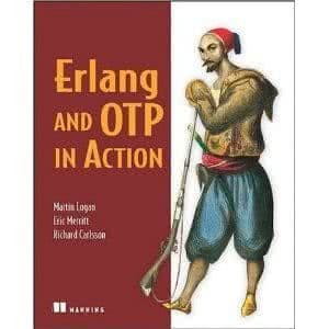 Erlang and OTP in Action 